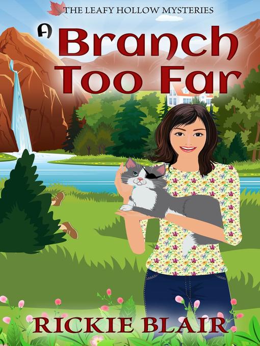 Title details for A Branch Too Far by Rickie Blair - Available